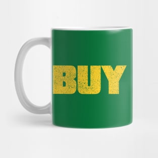 Buy More (Chest Pocket) Mug